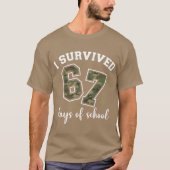 I Survived 67 Days of School Camo Si Seven 67 Meme Tシャツ (正面)