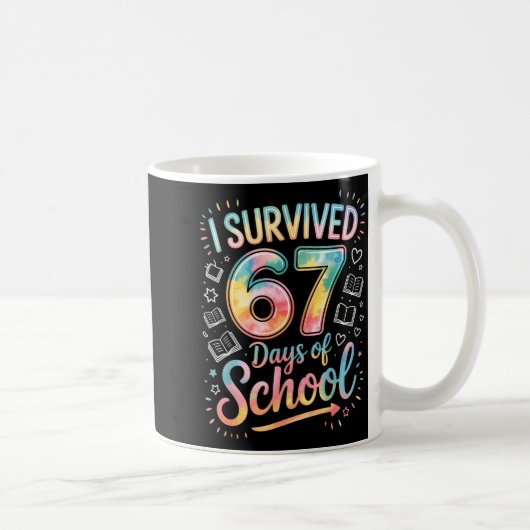 I Survived 67 Days Of School Celebration  コーヒーマグカップ (右)