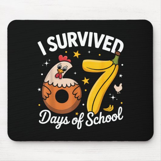 I Survived 67 Days Of School Chicken Banana Kids 6 マウスパッド (正面)