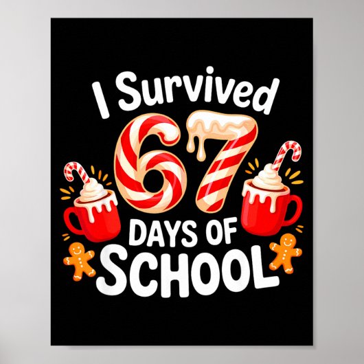 I Survived 67 Days Of School Christmas Candy Cane  ポスター (正面)