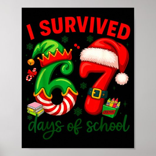 I Survived 67 Days Of School Christmas Candy Cane  ポスター (正面)