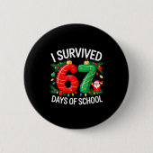 I Survived 67 Days Of School Christmas Candy Cane  缶バッジ (正面)