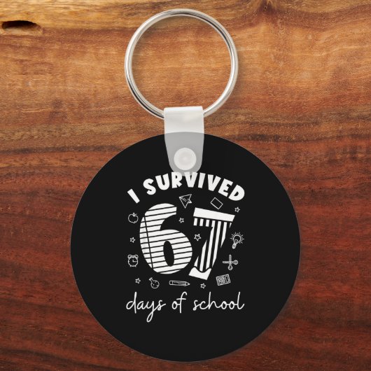 I Survived 67 Days Of School Cool Teacher Design  キーホルダー (正面)