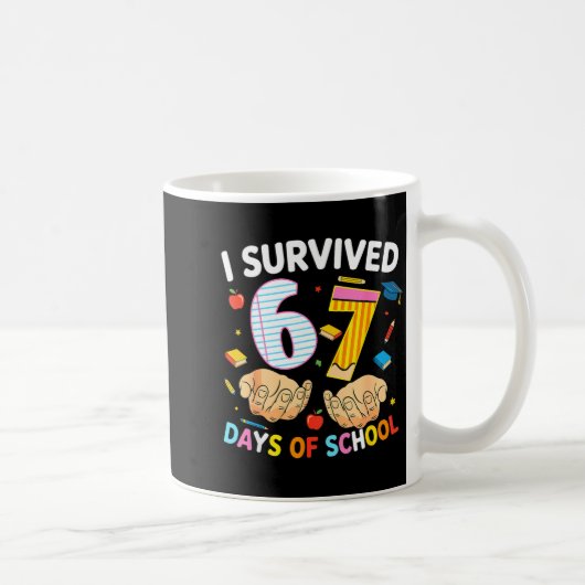 I Survived 67 Days Of School Cool Teacher Design  コーヒーマグカップ (右)