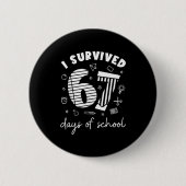 I Survived 67 Days Of School Cool Teacher Design  缶バッジ (正面)