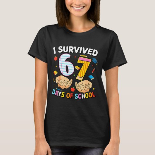 I Survived 67 Days Of School Cool Teacher Design  Tシャツ (正面)