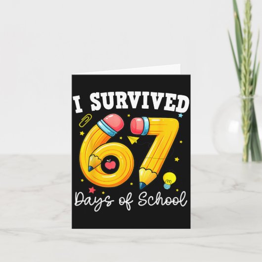 I Survived 67 Days Of School For Teachers Students カード (正面)
