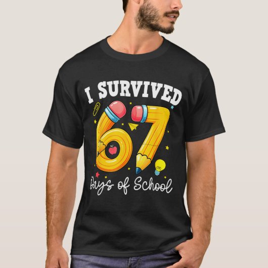 I Survived 67 Days Of School For Teachers Students Tシャツ (正面)