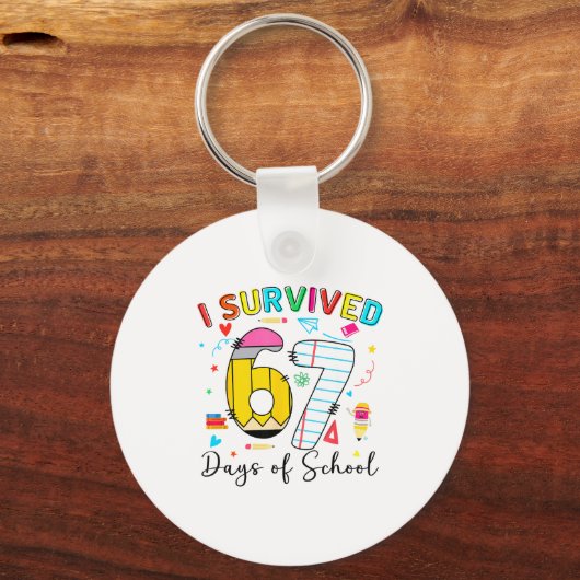 I Survived 67 Days Of School Fun Meme Six Seven 6- キーホルダー (正面)