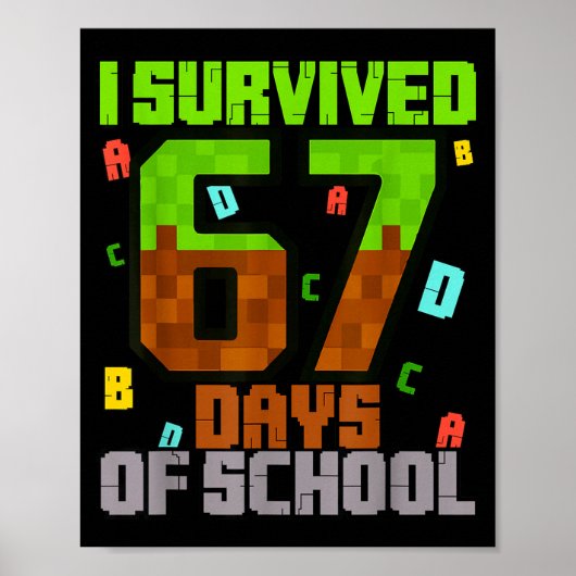 I Survived 67 Days Of School Fun Meme Six Seven 6- ポスター (正面)