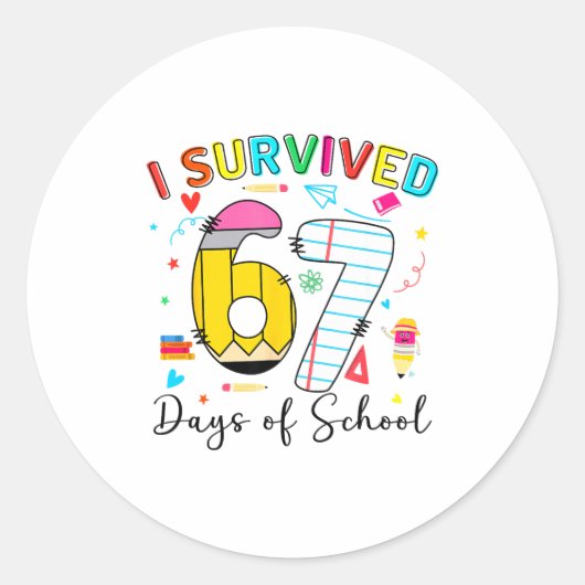 I Survived 67 Days Of School Fun Meme Six Seven 6- ラウンドシール (正面)