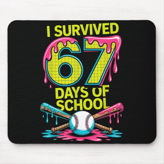 I Survived 67 Days Of School Funny 67 Baseball Sli マウスパッド (正面)