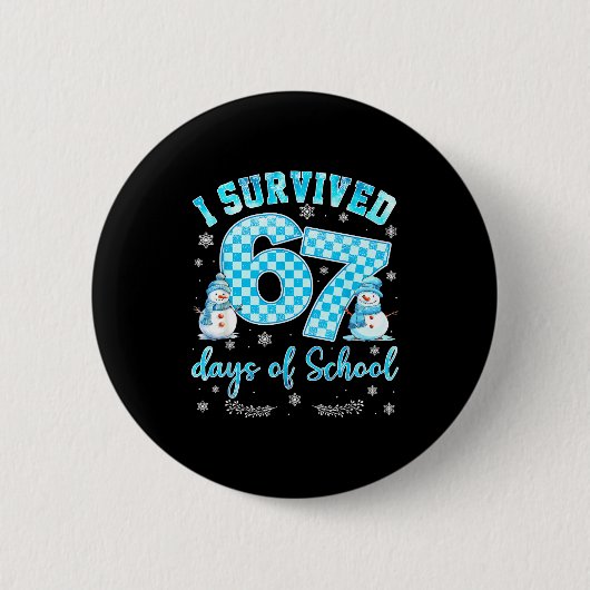 I Survived 67 Days Of School Funny 67 Meme Christm 缶バッジ (正面)
