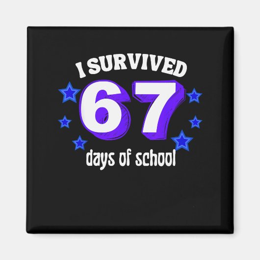 I Survived 67 Days Of School Funny 67 Meme Retro S マグネット (正面)