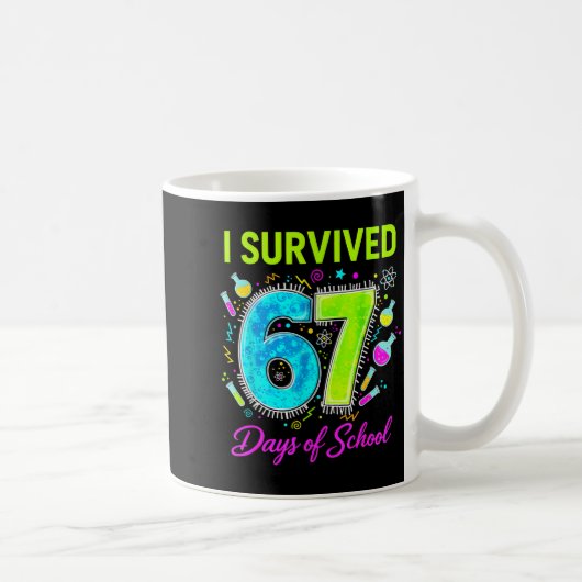 I Survived 67 Days Of School Funny 67 Meme Science コーヒーマグカップ (右)