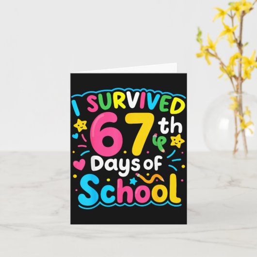 I Survived 67 Days Of School Funny 67 Meme Student カード (黄色い花)