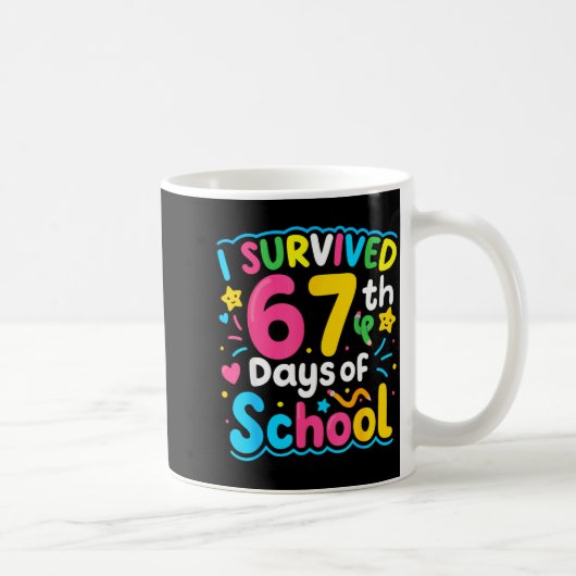 I Survived 67 Days Of School Funny 67 Meme Student コーヒーマグカップ (右)