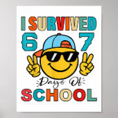 I Survived 67 Days Of School Funny 67 Meme Student ポスター (正面)