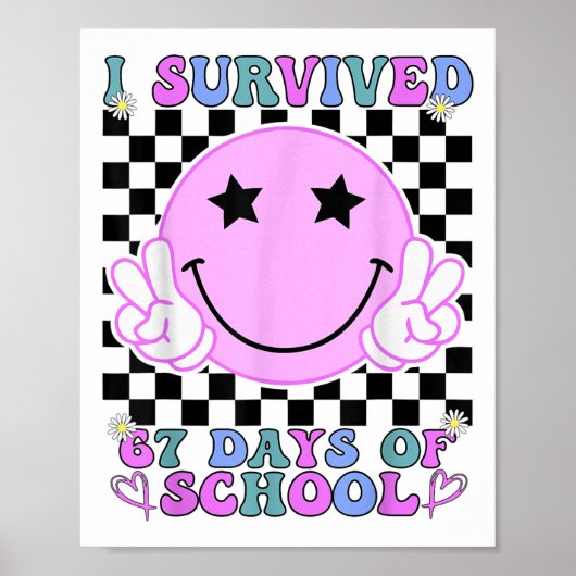 I Survived 67 Days Of School Funny 67 Meme Student ポスター (正面)