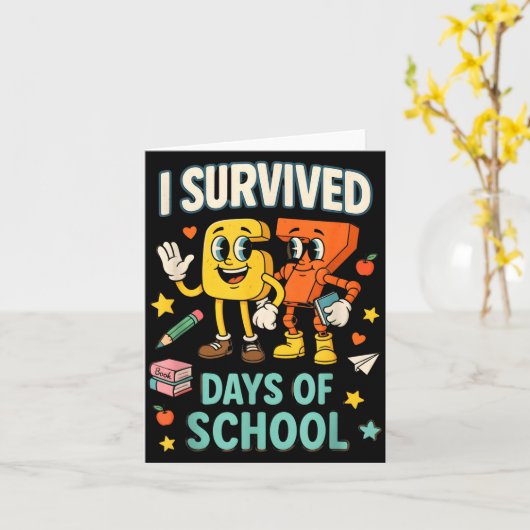 I Survived 67 Days Of School Funny 67 Meme Teacher カード (黄色い花)