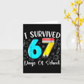 I Survived 67 Days Of School Funny 67 Meme Teacher カード (黄色い花)