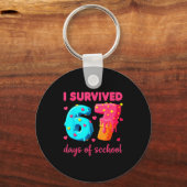 I Survived 67 Days Of School Funny 67 Meme Teacher キーホルダー (正面)