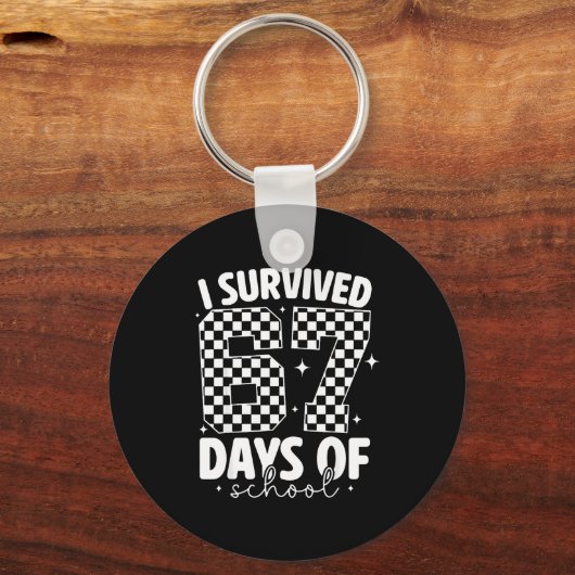 I Survived 67 Days Of School Funny 67 Meme Teacher キーホルダー (正面)