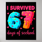 I Survived 67 Days Of School Funny 67 Meme Teacher ポスター (正面)