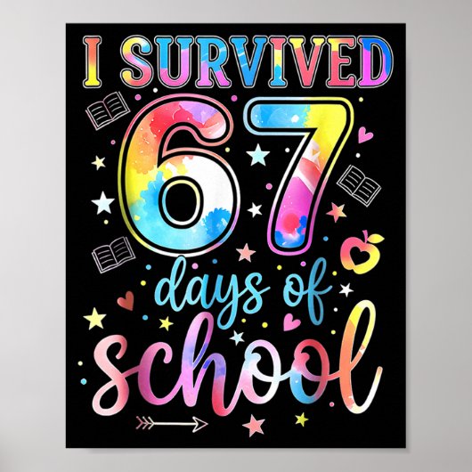 I Survived 67 Days Of School Funny 67 Meme Teacher ポスター (正面)