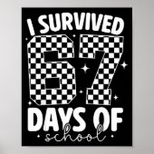 I Survived 67 Days Of School Funny 67 Meme Teacher ポスター (正面)