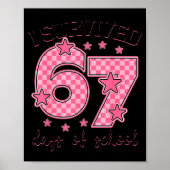 I Survived 67 Days Of School Funny 67 Meme Teacher ポスター (正面)