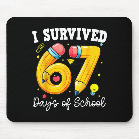 I Survived 67 Days Of School Funny 67 Meme Teacher マウスパッド (正面)