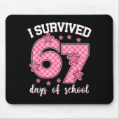 I Survived 67 Days Of School Funny 67 Meme Teacher マウスパッド (正面)