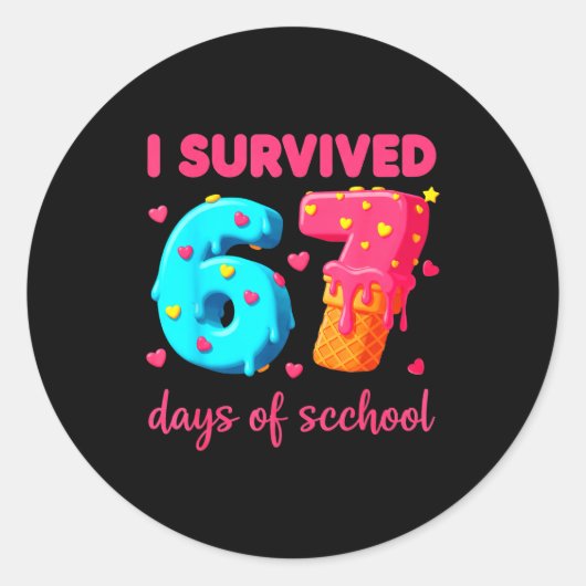 I Survived 67 Days Of School Funny 67 Meme Teacher ラウンドシール (正面)