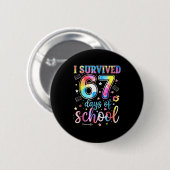I Survived 67 Days Of School Funny 67 Meme Teacher 缶バッジ (正面&裏面)