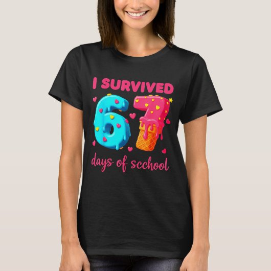 I Survived 67 Days Of School Funny 67 Meme Teacher Tシャツ (正面)
