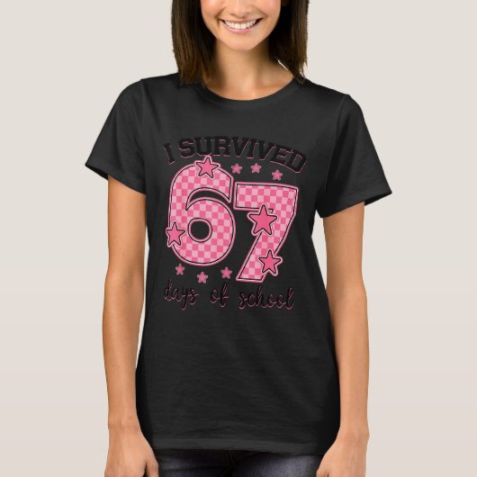 I Survived 67 Days Of School Funny 67 Meme Teacher Tシャツ (正面)