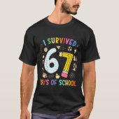 I Survived 67 Days Of School Funny 67 Meme Teacher Tシャツ (正面)