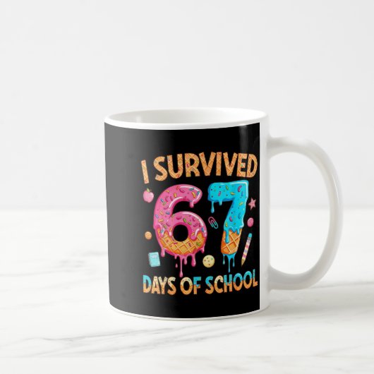 I Survived 67 Days Of School Funny 67 Teacher Stud コーヒーマグカップ (右)