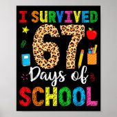 I Survived 67 Days Of School Funny 67 Teacher Stud ポスター (正面)