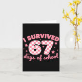 I Survived 67 Days Of School Funny 67 Teachers Stu カード (黄色い花)