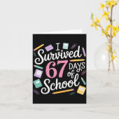 I Survived 67 Days Of School Funny 67 Teachers Stu カード (黄色い花)