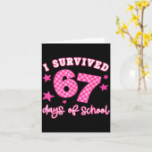 I Survived 67 Days Of School Funny 67 Teachers Stu カード (黄色い花)