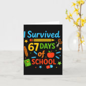 I Survived 67 Days Of School Funny 67 Teachers Stu カード (黄色い花)
