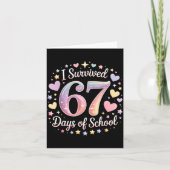 I Survived 67 Days Of School Funny 67 Teachers Stu カード (正面)
