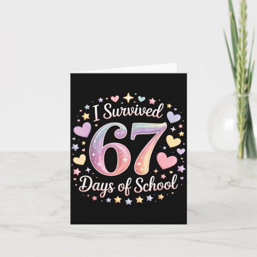 I Survived 67 Days Of School Funny 67 Teachers Stu カード (正面)