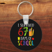 I Survived 67 Days Of School Funny 67 Teachers Stu キーホルダー (正面)