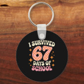 I Survived 67 Days Of School Funny 67 Teachers Stu キーホルダー (正面)