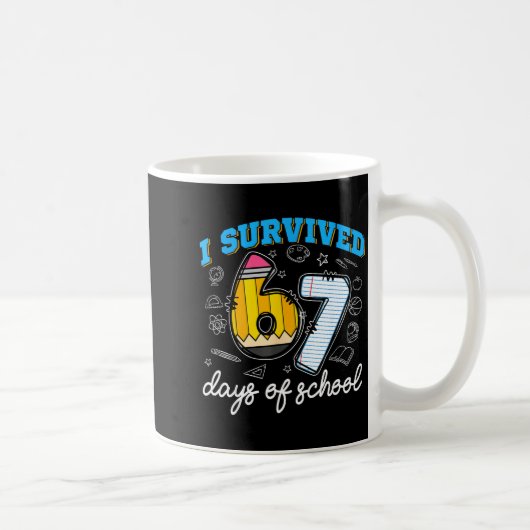I Survived 67 Days Of School Funny 67 Teachers Stu コーヒーマグカップ (右)