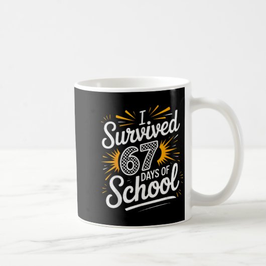 I Survived 67 Days Of School Funny 67 Teachers Stu コーヒーマグカップ (右)